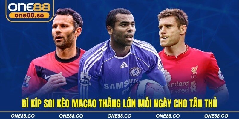 Bí kíp soi kèo Macao thắng lớn mỗi ngày cho tân thủ