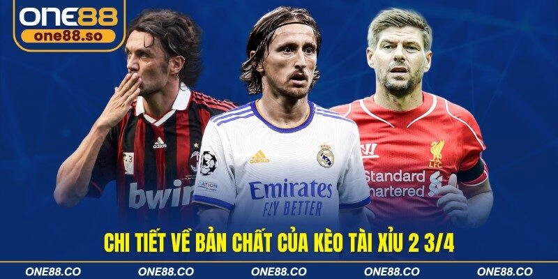 Chi tiết về bản chất của kèo tài xỉu 2 3/4