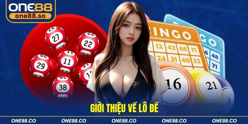 Giới thiệu về lô đề