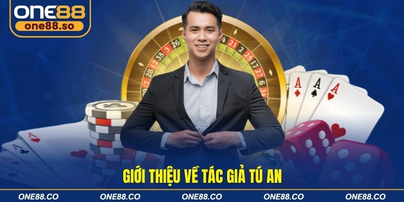 Giới thiệu về tác giả Tú An