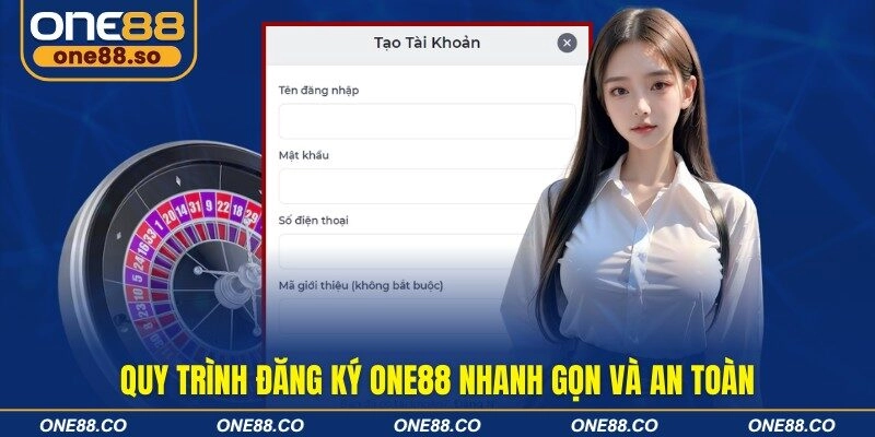 Quy trình đăng ký ONE88 nhanh gọn và an toàn