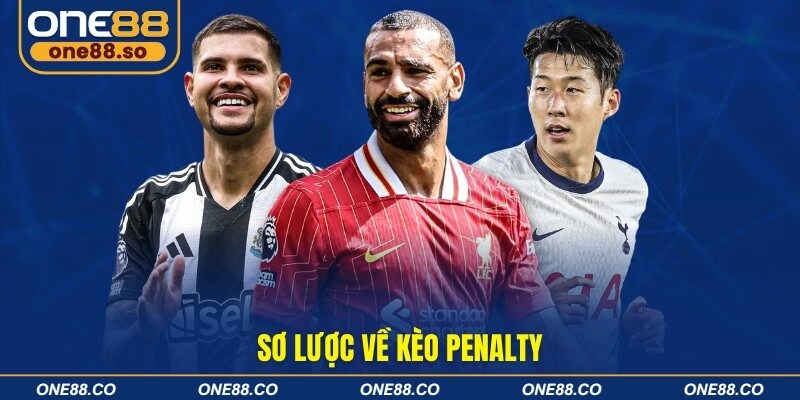 Sơ lược về kèo Penalty